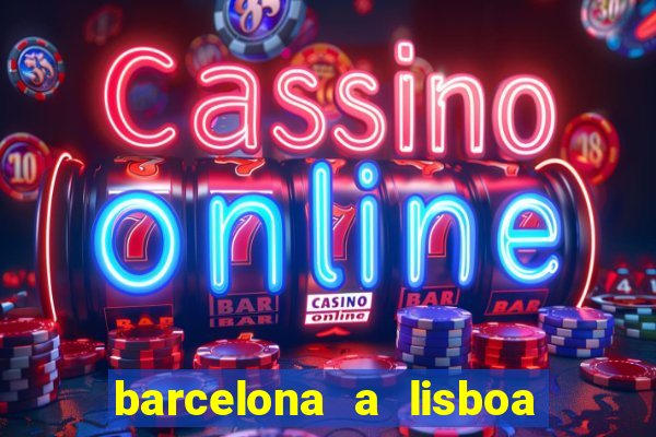 barcelona a lisboa de trem